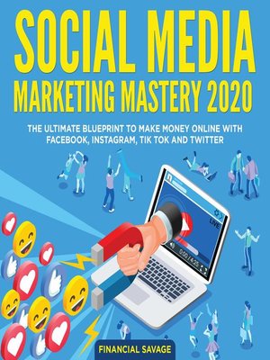 cover image of Social Media Marketing Mastery 2020